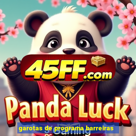 garotas de programa barreiras